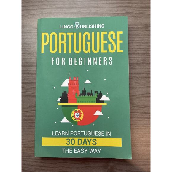 Lingo Other - Portuguese for Beginners: Learn Portuguese in 30 Days the Easy Way by Lingo